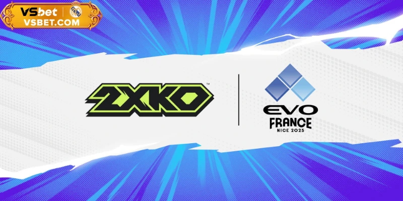 Evo Pháp cung cấp nền tảng ra mắt hoàn hảo cho 2XKO